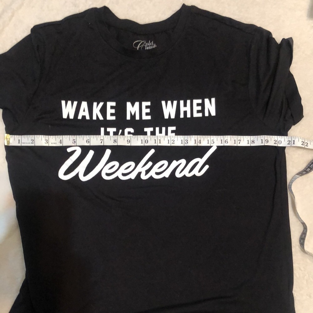 Wake me up when it’s the weekend T-shirt - Picture 8 of 8